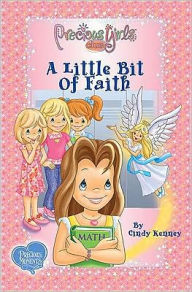 A Little Bit of Faith: Book One Soft Cover