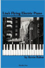 Lisa's Flying Electric Piano