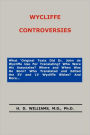 Wycliffe Controversies