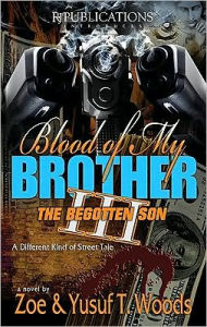 Blood of My Brother III: The Begotten Son
