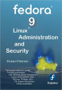 Fedora 9 Linux Administration and Security
