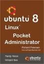 Ubuntu 8 Linux Pocket Administrator