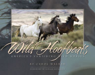 Title: Wild Hoofbeats: America's Vanishing Wild Horses, Author: Carol Walker