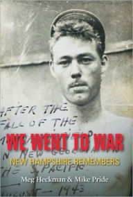 We Went to War: New Hampshire Remembers