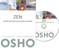 Zen: Its History and Teachings and Impact on Humanity