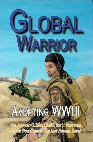 Global Warrior: Averting WWIII