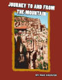 The Journey To And From The Mountain