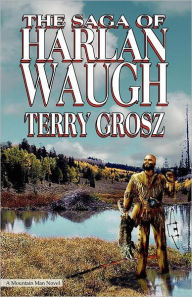 The Saga of Harlan Waugh