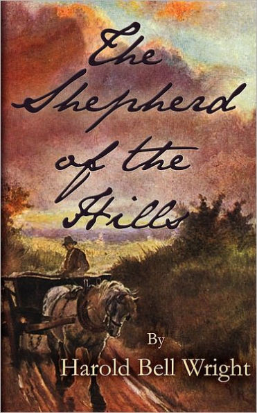 The Shepherd Of The Hills (ARose Books Edition)