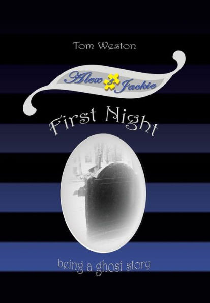 First Night: Being a ghost story