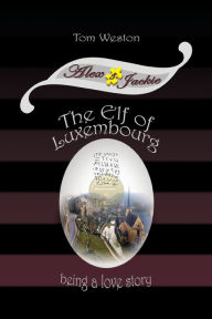 The Elf Of Luxembourg