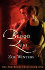 Blood Lust (Preternaturals Book 1)