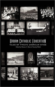 Title: Urban Catholic Education, Author: Thomas C Hunt