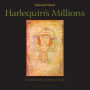 Harlequin's Millions