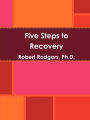 Five Steps To Recovery