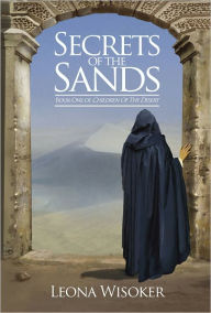 Secrets of the Sands (Children of the Desert Series #1)