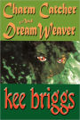 Charm Catcher And Dream Weaver