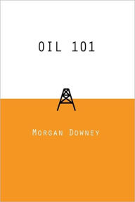 Title: Oil 101, Author: Morgan Patrick Downey