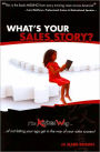 What's Your Sales Story?