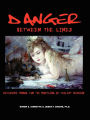 Danger Between the Lines: A Reference Manual for the Profiling of Violent Behavior