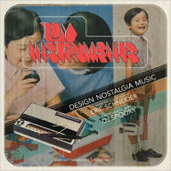 Toy Instruments: Design, Nostalgia, Music