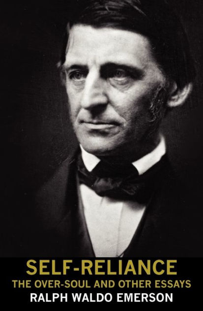self reliance and other essays emerson self reliance and other essays emerson
