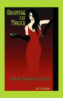 Absinthe Of Malice