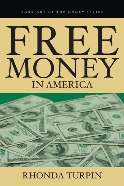 Free Money in America
