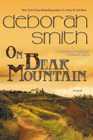 Title: On Bear Mountain, Author: Deborah Smith