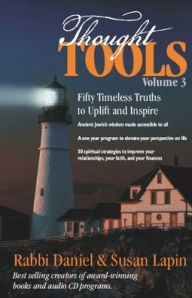 Title: Thought Tools Volume 3: Fifty Timeless Truths to Uplift and Inspire, Author: Susan Lapin