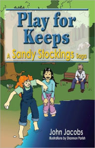Play for Keeps: A Sandy Stockings Saga