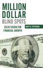 Million-Dollar Blind Spots: 20/20 Vision for Financial Growth