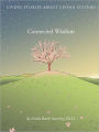 Connected Wisdom: Living Stories about Living Systems