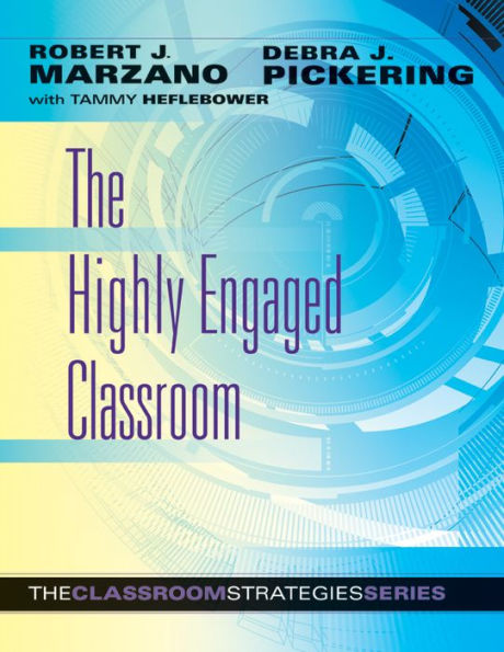 The Highly Engaged Classroom