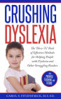 Crushing Dyslexia: The 
