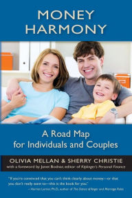 Title: Money Harmony: A Road Map for Individuals and Couples, Author: Sherry Christie
