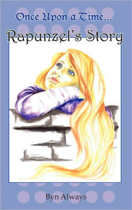 Once Upon A Time... Rapunzel's Story