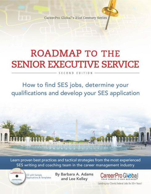 Your　to　SES　to　Find　Noble®　SES　Senior　Roadmap　Lee　Barbara　Kelley,　Qualifications,　Paperback　Jobs,　Barnes　Application　Develop　Service,　the　Determine　Adams,　by　How　Edition:　A.　and　Your　Executive　2nd