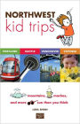 Northwest Kid Trips: Portland, Seattle, Victoria, Vancouver