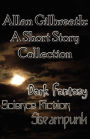 Allan Gilbreath: A Short Story Collection