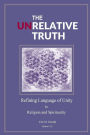 The Unrelative Truth: Refining Language of Unity for Religion and Spirituality