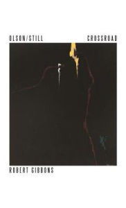 Olson/Still: Crossroad