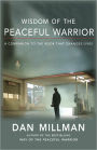 Wisdom of the Peaceful Warrior