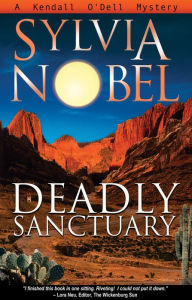 Title: Deadly Sanctuary, Author: Sylvia Nobel