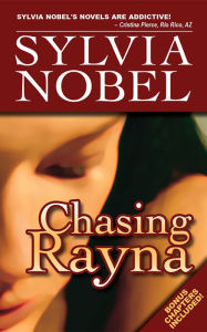 Title: Chasing Rayna, Author: Sylvia Nobel