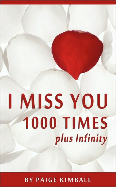 I Miss You 1000 Times Plus Infinity By Paige Kimball Paperback Barnes Noble barnes noble