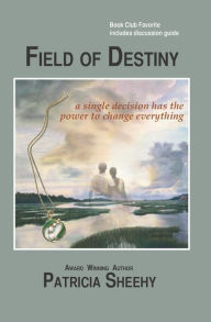 Field of Destiny