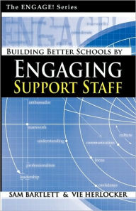 Building Better Schools by Engaging Support Staff