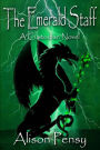 The Emerald Staff: Custodian Novel # 2