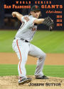 San Francisco Giants: A Fan's A Journal 2010, 2012, 2014